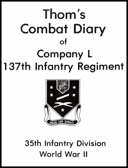 Thom's Combat History, Company L, 137th Infantry Regiment