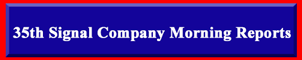35th Signal Company Morning Reports