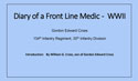 Diary of a Front Line Medic - WWII